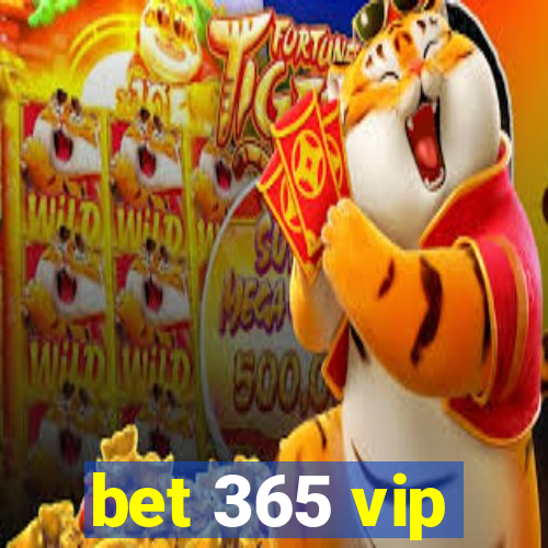 bet 365 vip